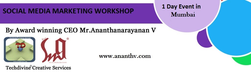 Learning social media marketing digital in Mumbai by Ananth V