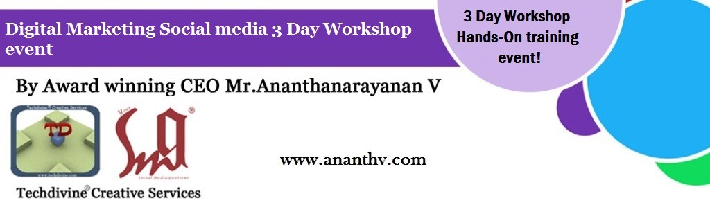 Digital Marketing Social media Workshop Course by Ananth V in Mumbai